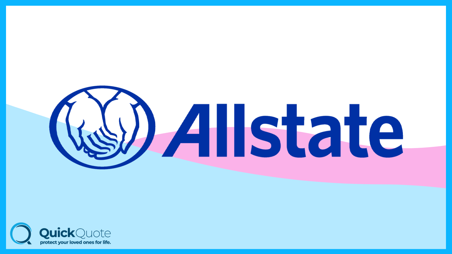 Allstate: Best Life Insurance for High-Risk Individuals