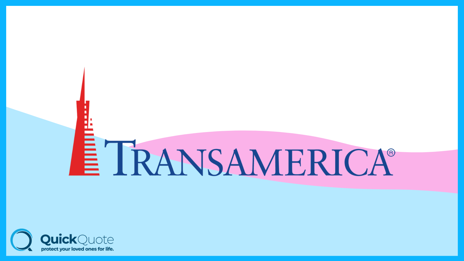 Transamerica: Best Life Insurance for Marijuana Users